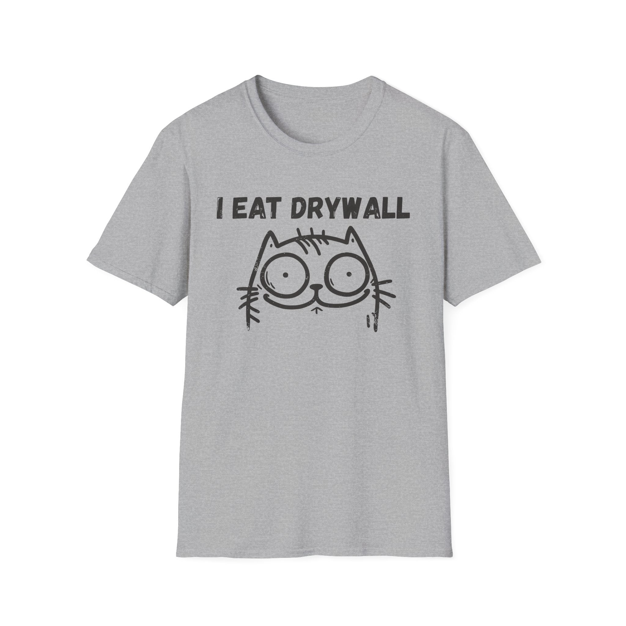 I Eat Drywall T-Shirt