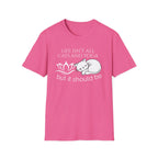 Life Isn't All Cats & Yoga but it Should Be T-Shirt