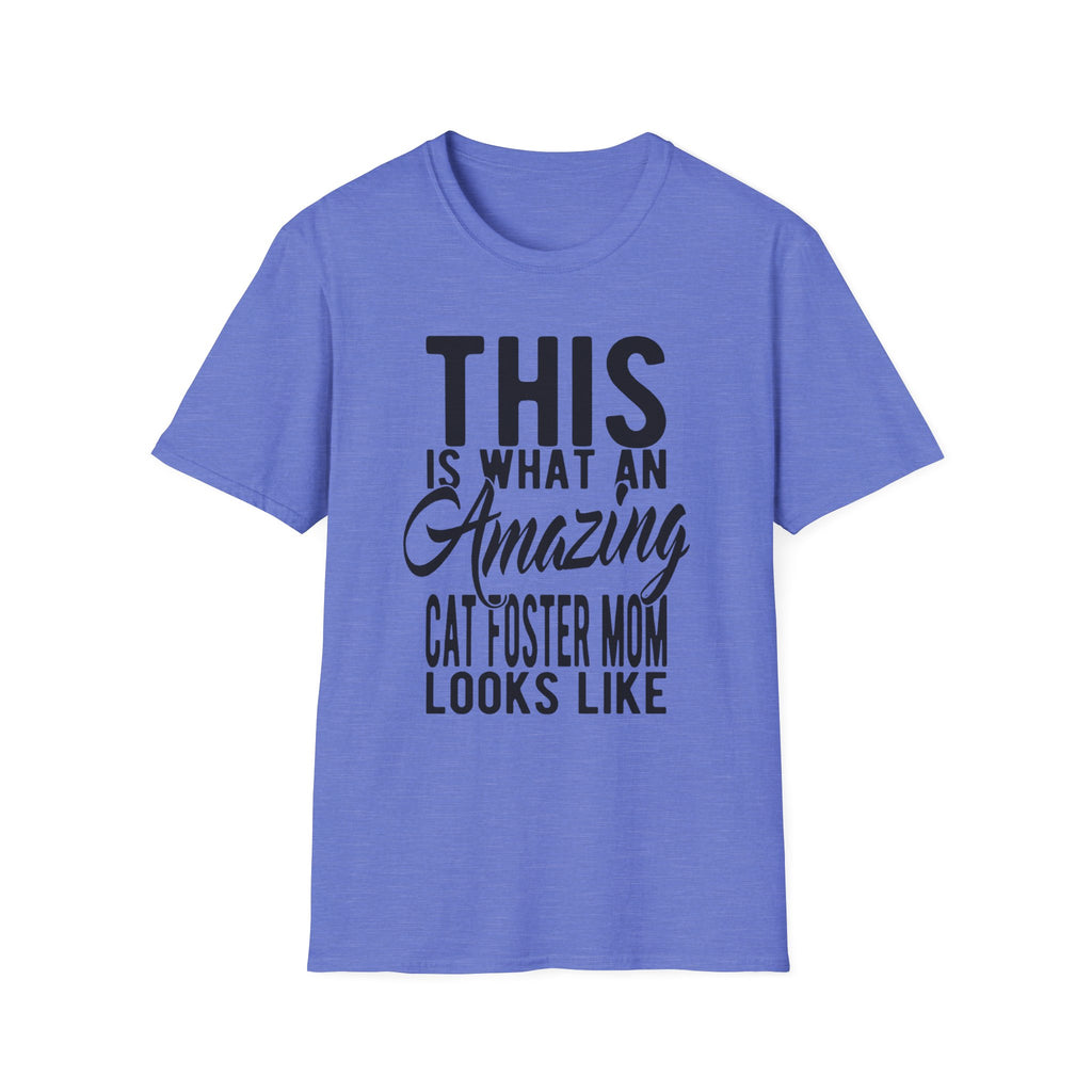 This is What an Amazing Cat Foster Mom Looks Like T-Shirt