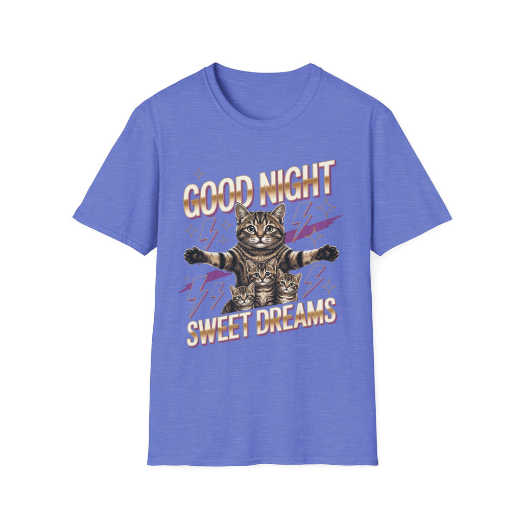 Good Night Sweet Dreams T-Shirt