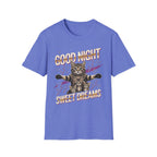 Good Night Sweet Dreams T-Shirt
