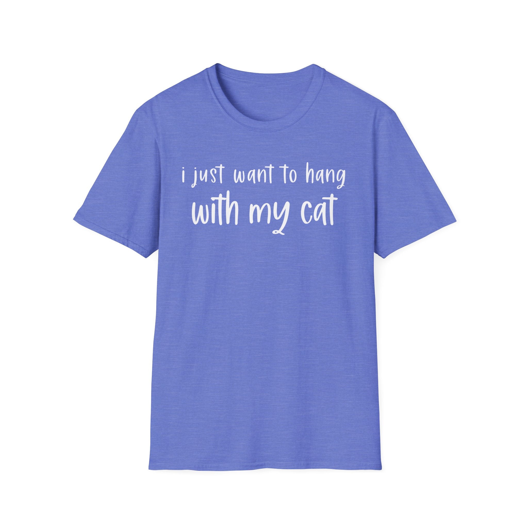 I Just Want to Hang with My Cat T-Shirt