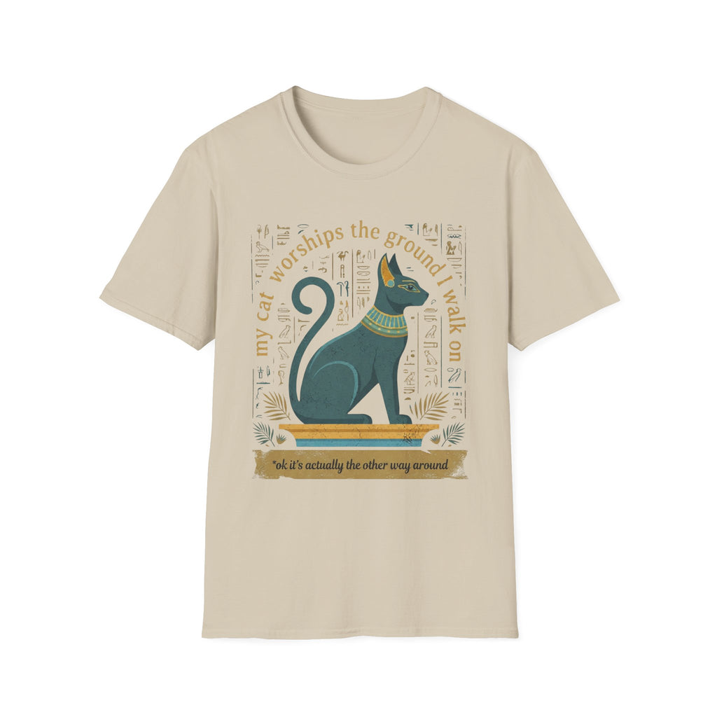 My Cat Worships the Ground I Walk On T-Shirt