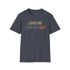 Love Me Love my Cat T-Shirt