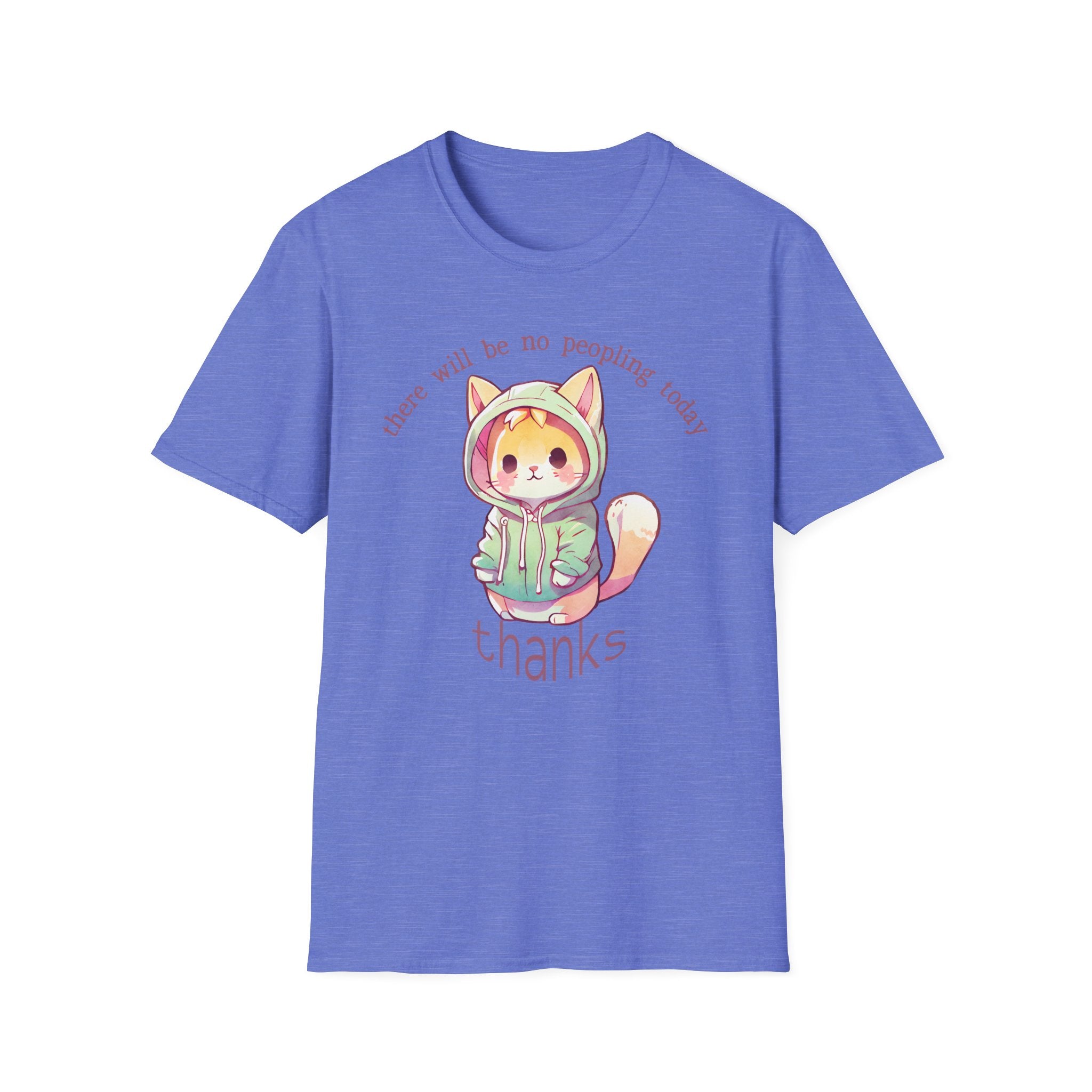 There Will Be No Peopling Today Thanks T-Shirt