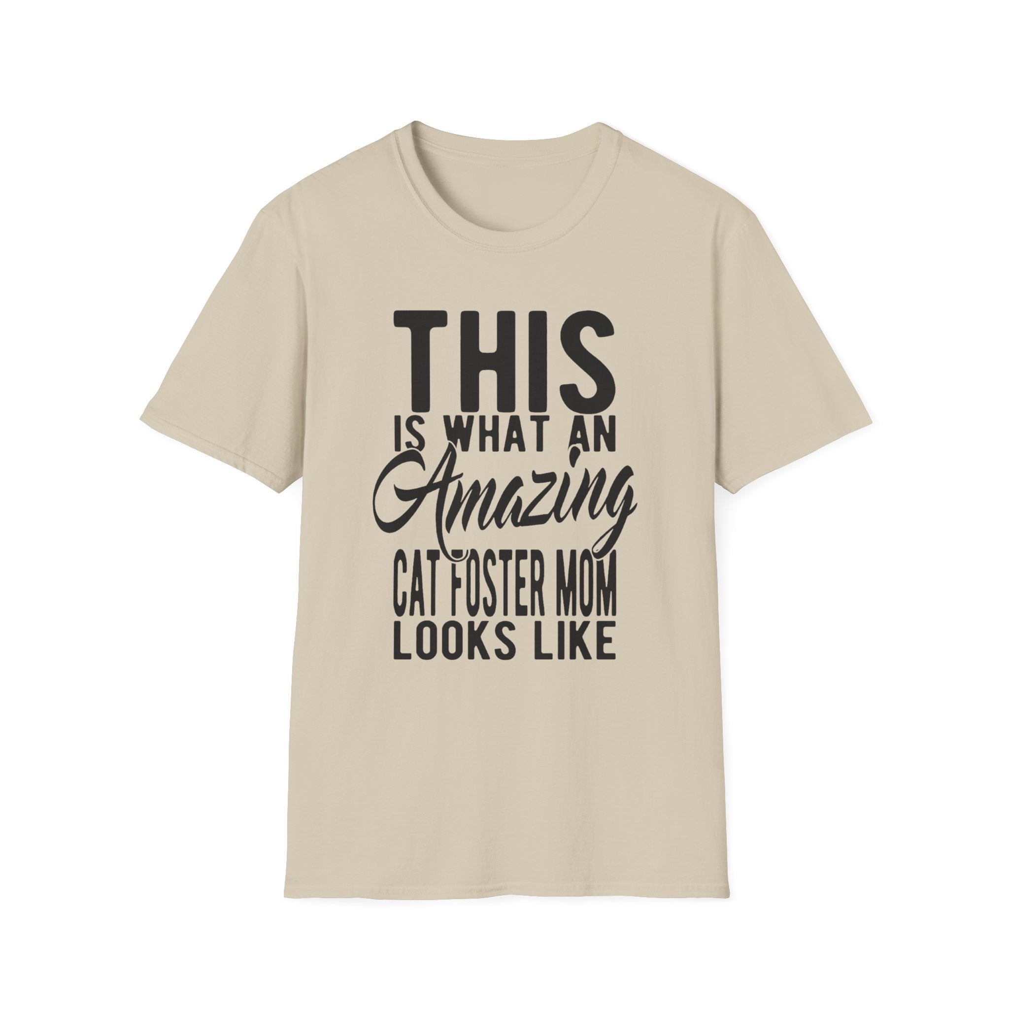This is What an Amazing Cat Foster Mom Looks Like T-Shirt