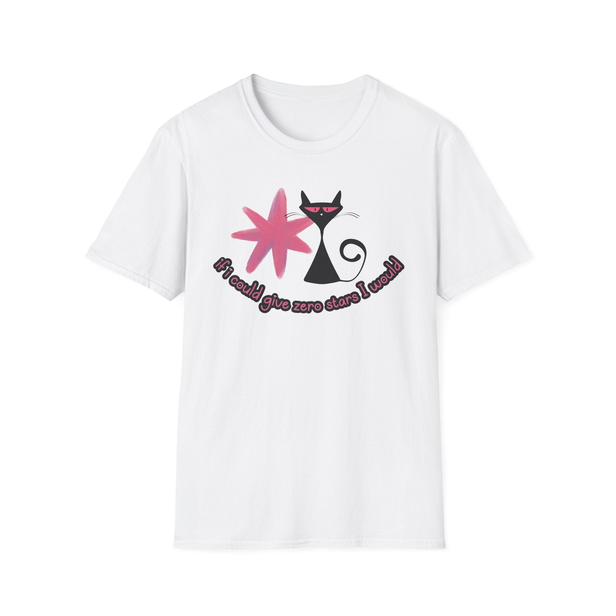 If I Could Give Zero Stars I Would T-Shirt