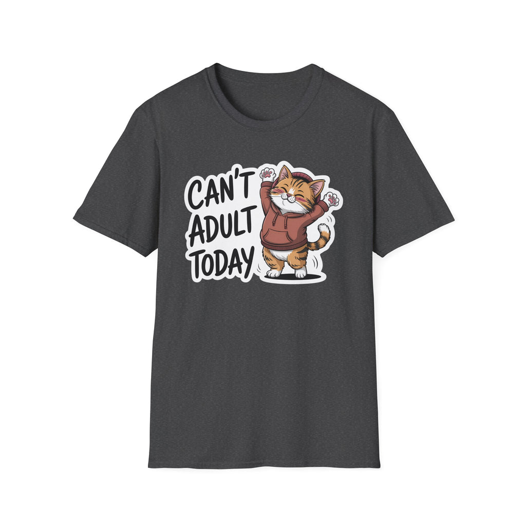 Can't Adult Today Cat T-Shirt