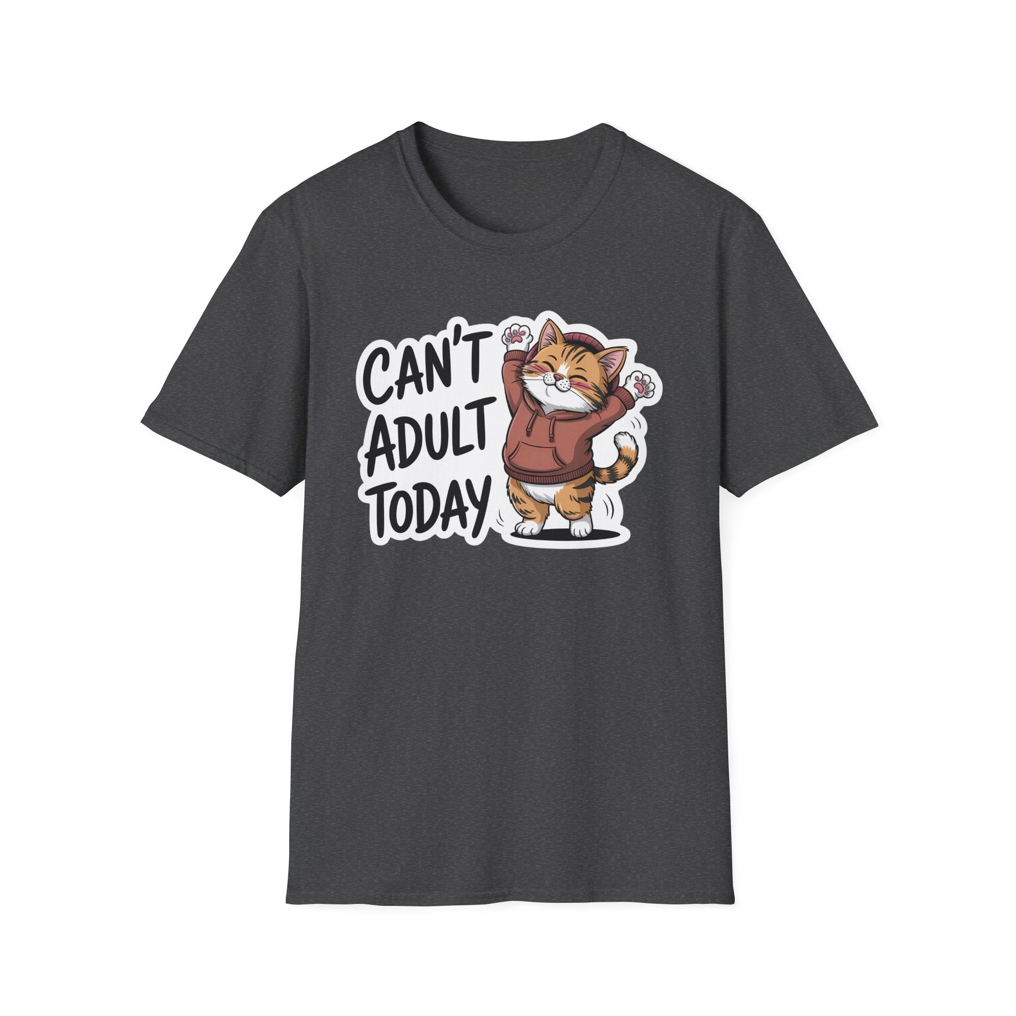 Can't Adult Today Cat T-Shirt