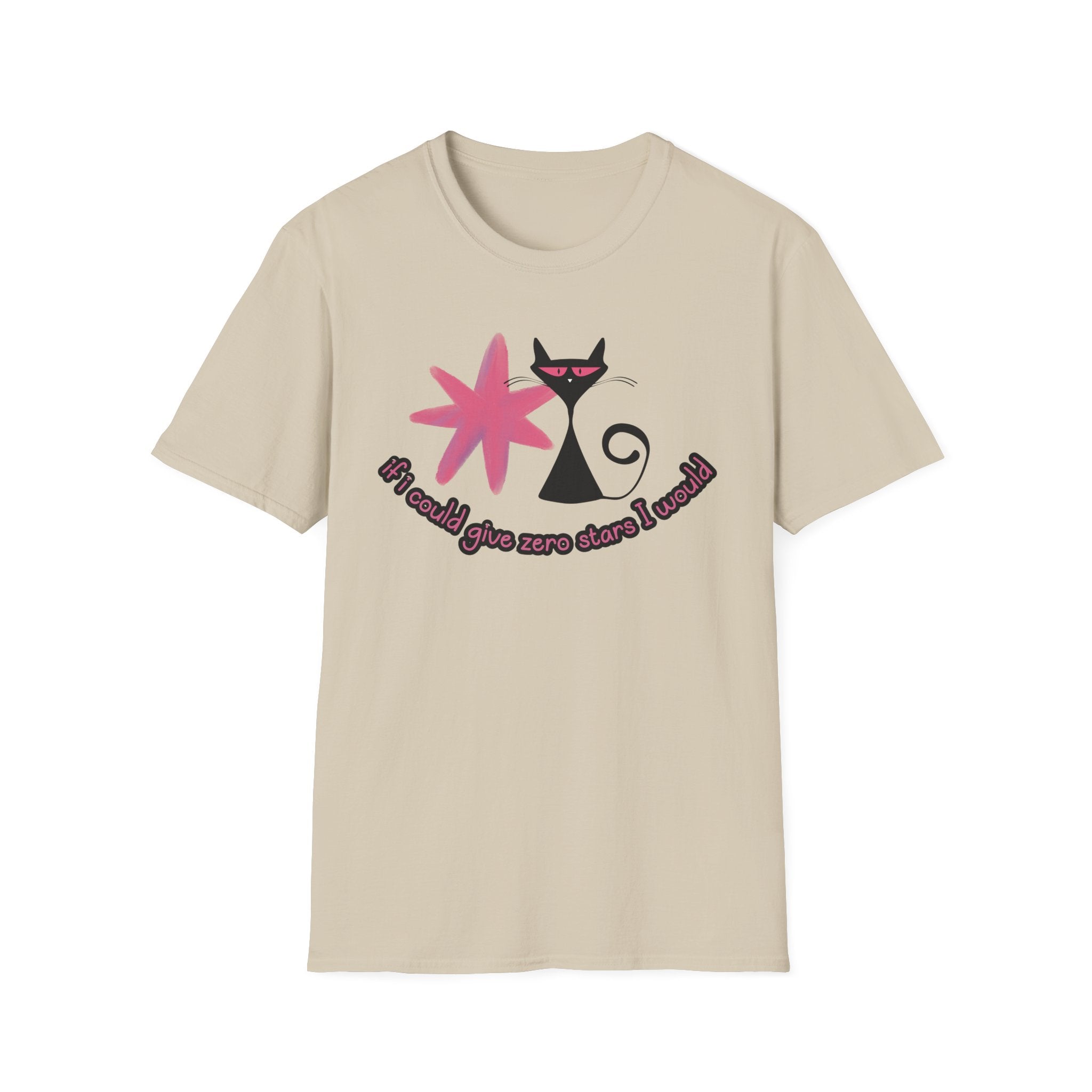 If I Could Give Zero Stars I Would T-Shirt