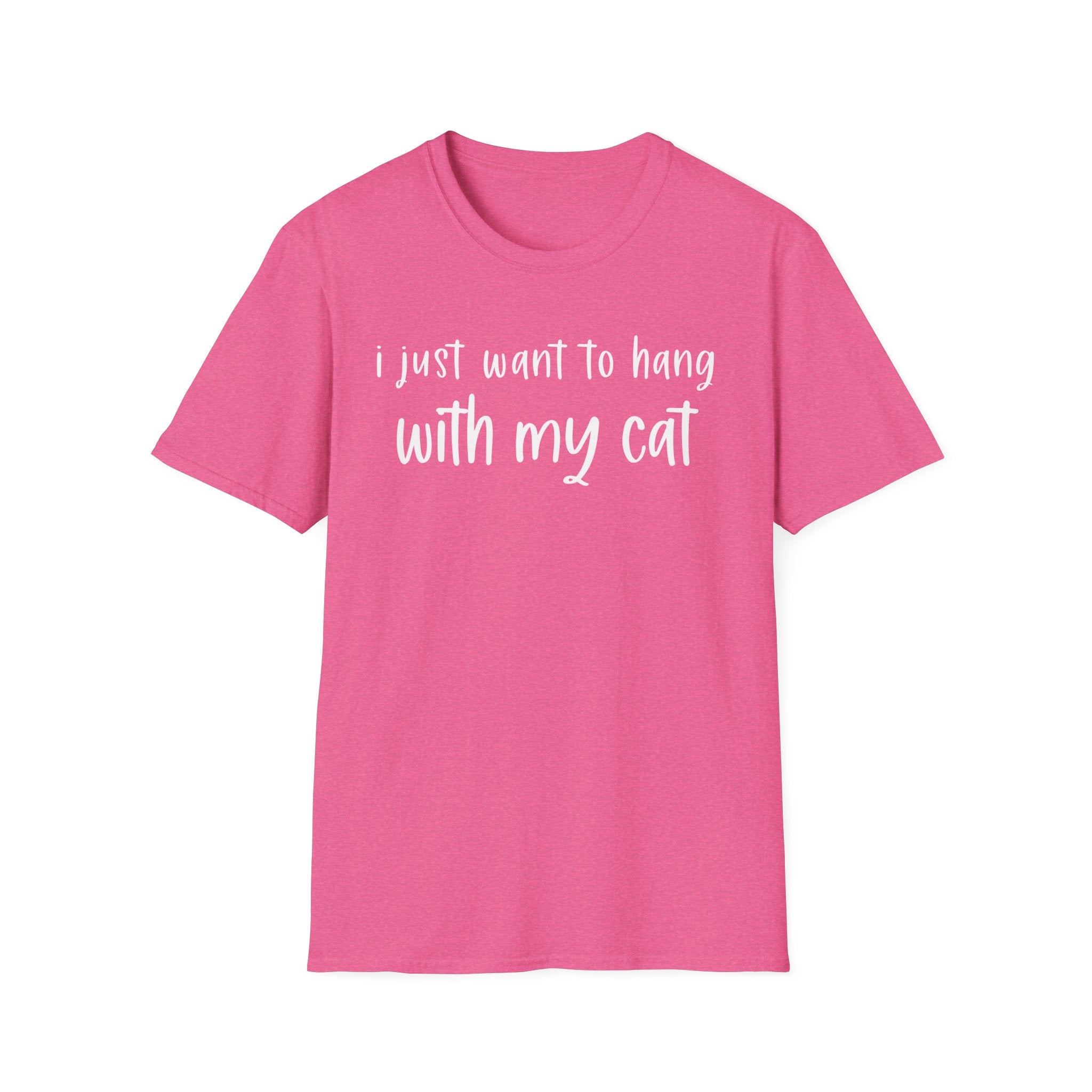 I Just Want to Hang with My Cat T-Shirt