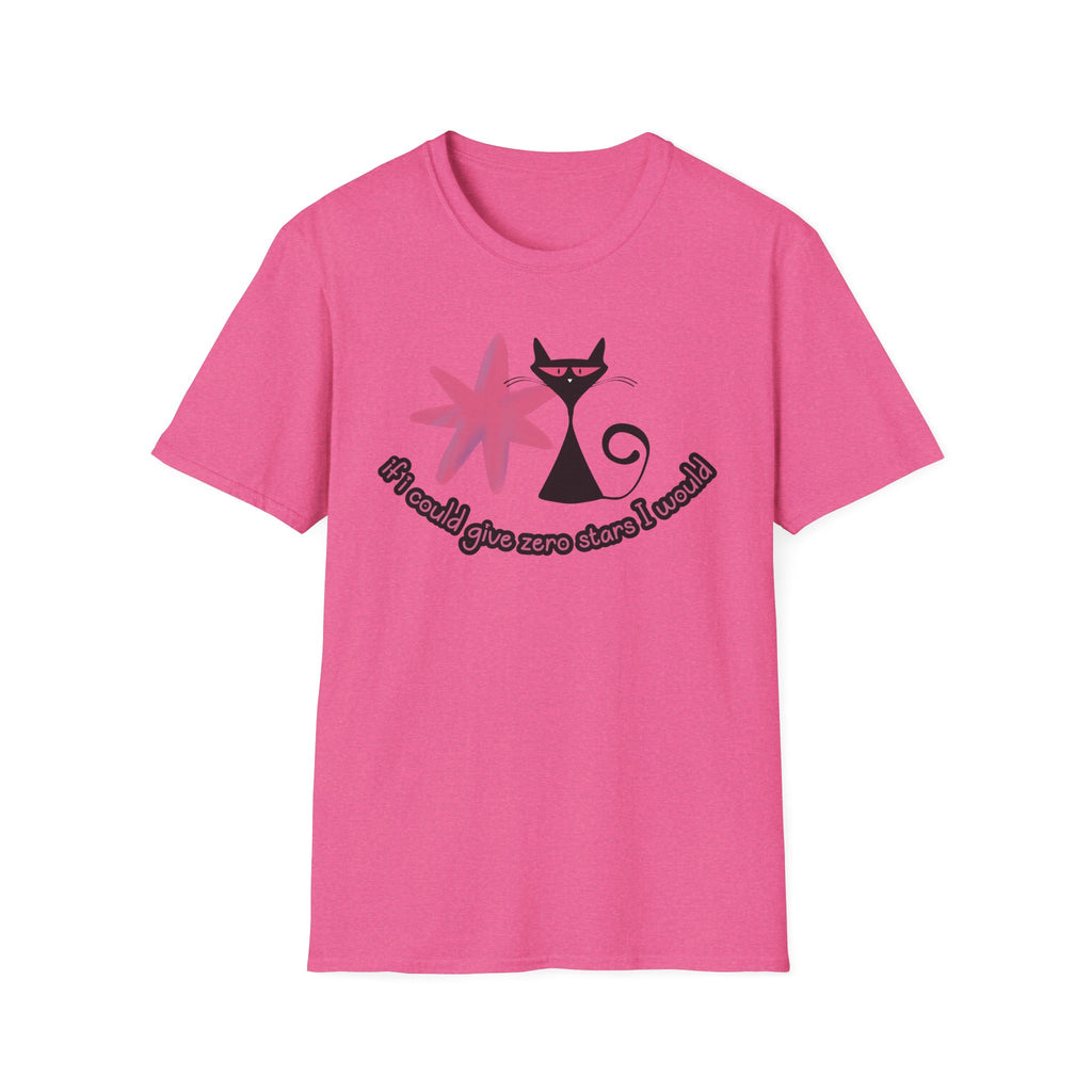 If I Could Give Zero Stars I Would T-Shirt