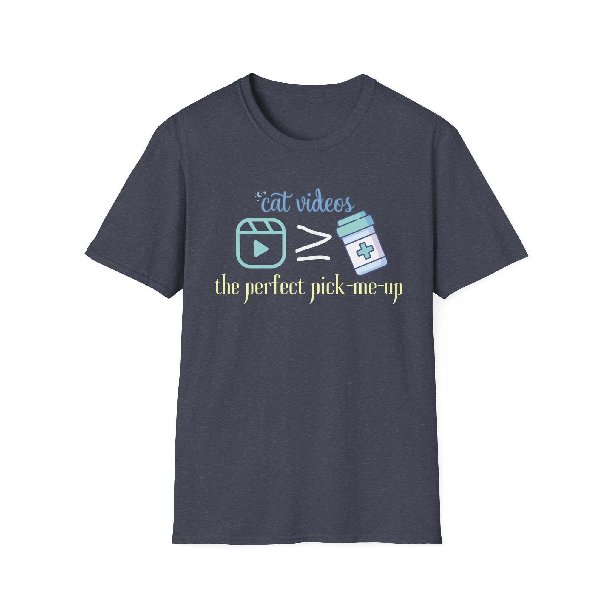 Cat Videos are the Perfect Pick-Me-Up T-Shirt