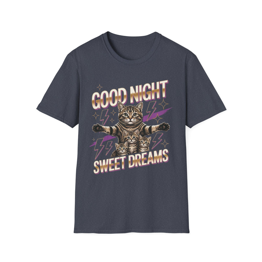 Good Night Sweet Dreams T-Shirt