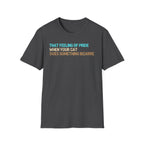 That Feeling of Pride When Your Cat Does Something Bizarre T-Shirt