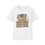 Cats Make Everything Better Retro T-Shirt