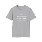 Life is Better with a Cat or Two or Three T-Shirt
