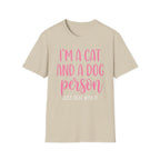 I'm a Cat & a Dog Person T-Shirt