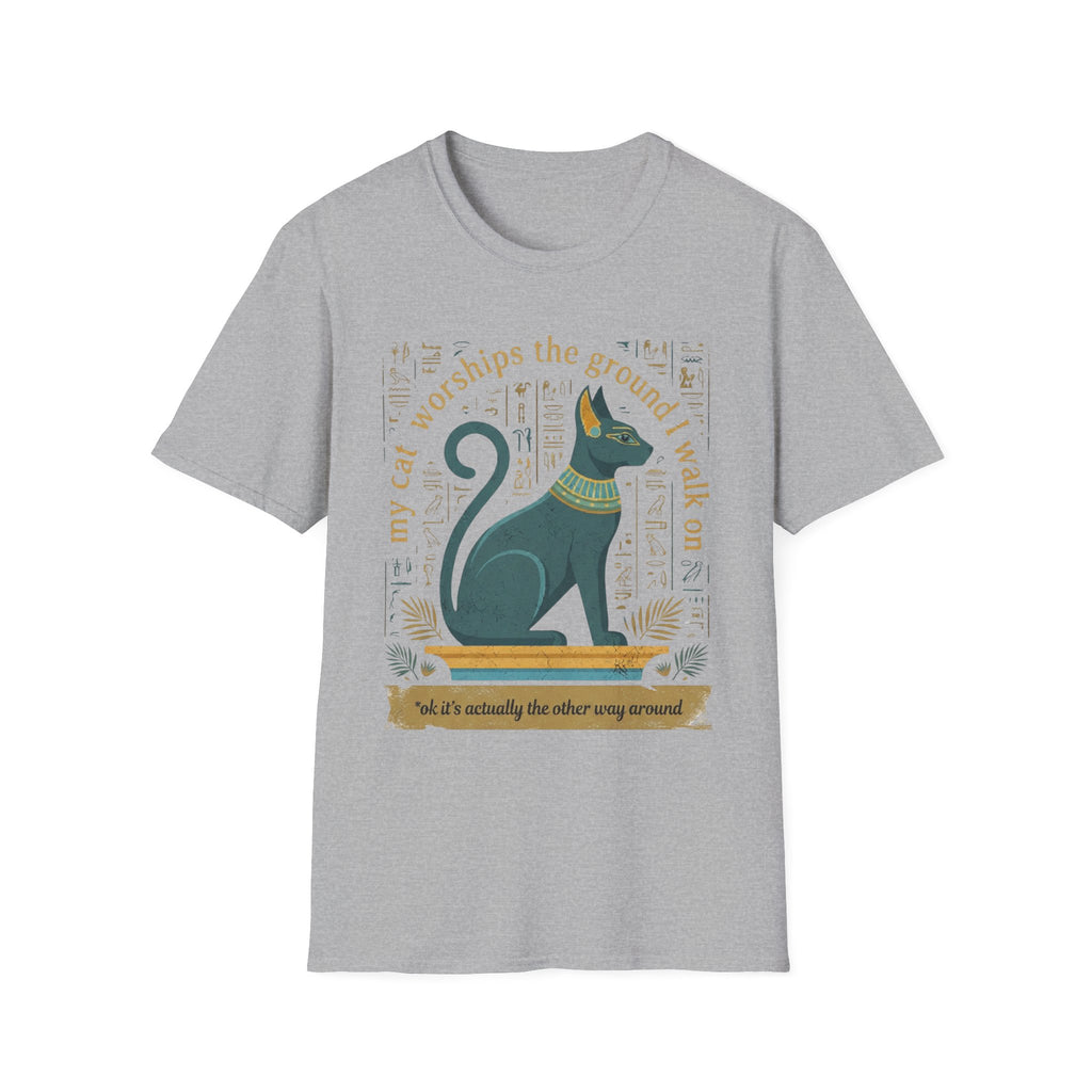 My Cat Worships the Ground I Walk On T-Shirt