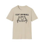 I Eat Drywall T-Shirt