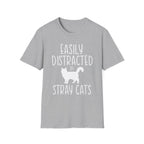 Easily Distracted by Stray Cats T-Shirt