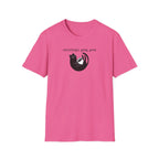 Everythings Going Great T-Shirt