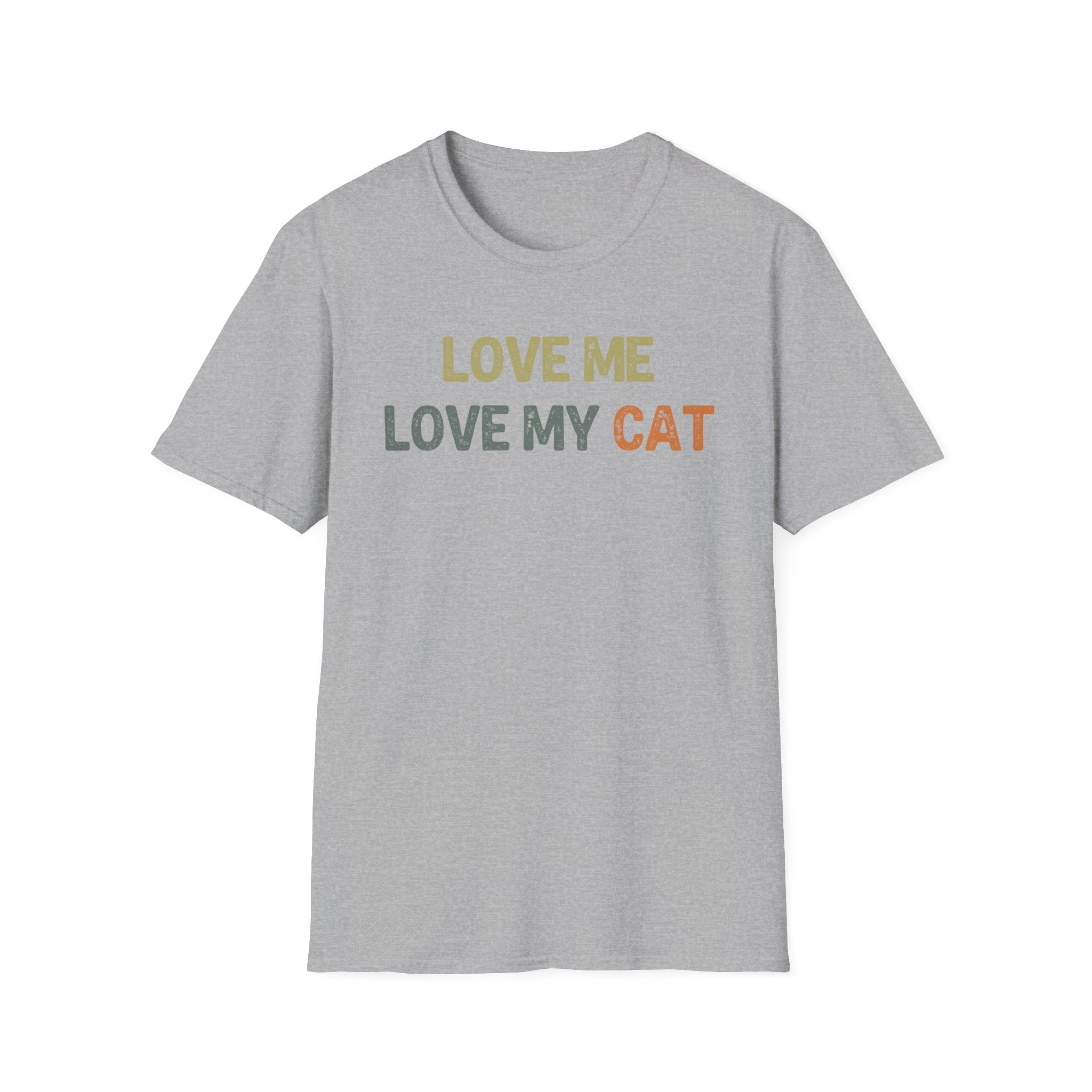 Love Me Love my Cat T-Shirt