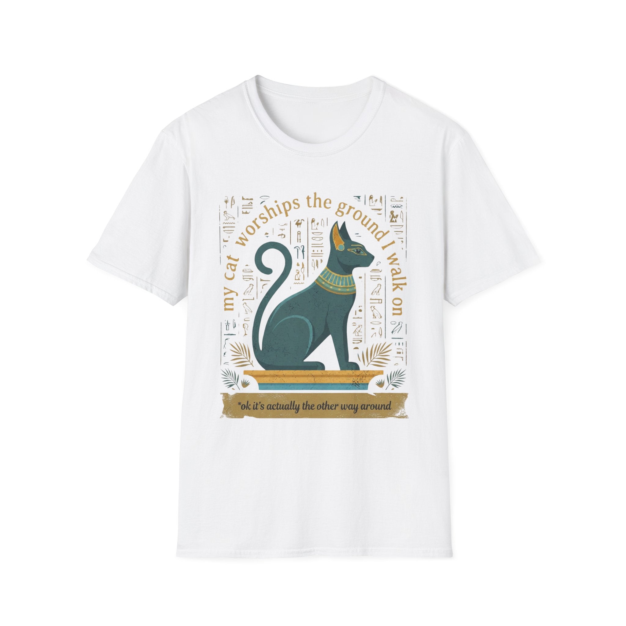 My Cat Worships the Ground I Walk On T-Shirt