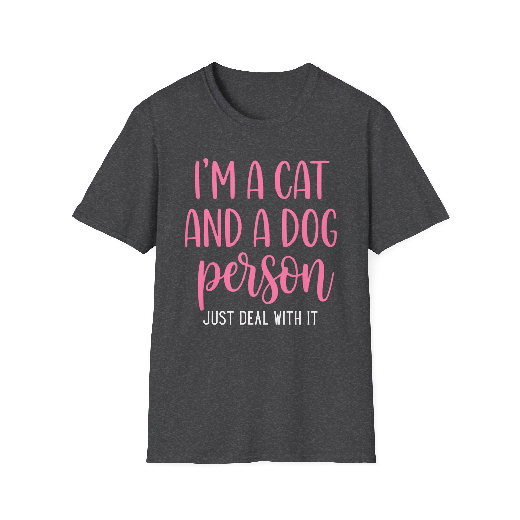 I'm a Cat & a Dog Person T-Shirt