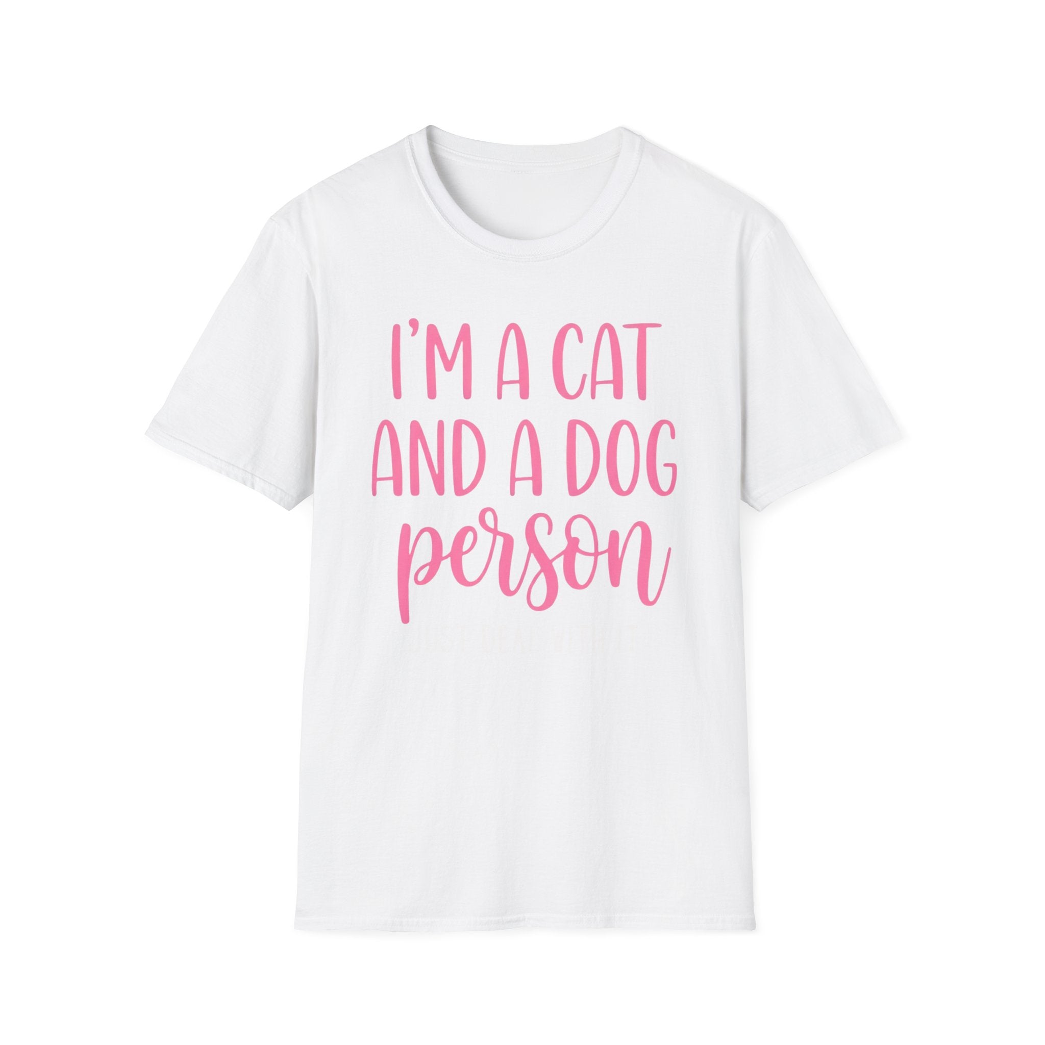 I'm a Cat & a Dog Person T-Shirt