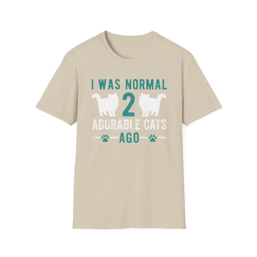 I Was Normal 2 Adorable Cats Ago T-Shirt