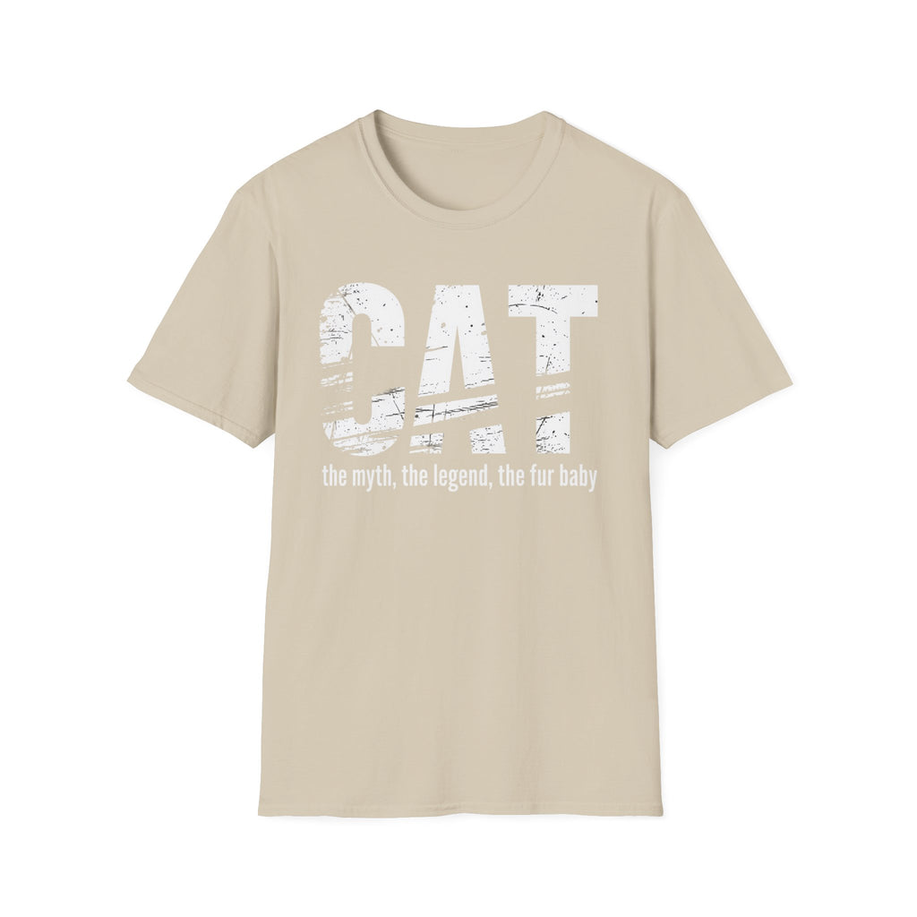 Cat the Myth, the Legend, the Fur Baby Cat T-Shirt