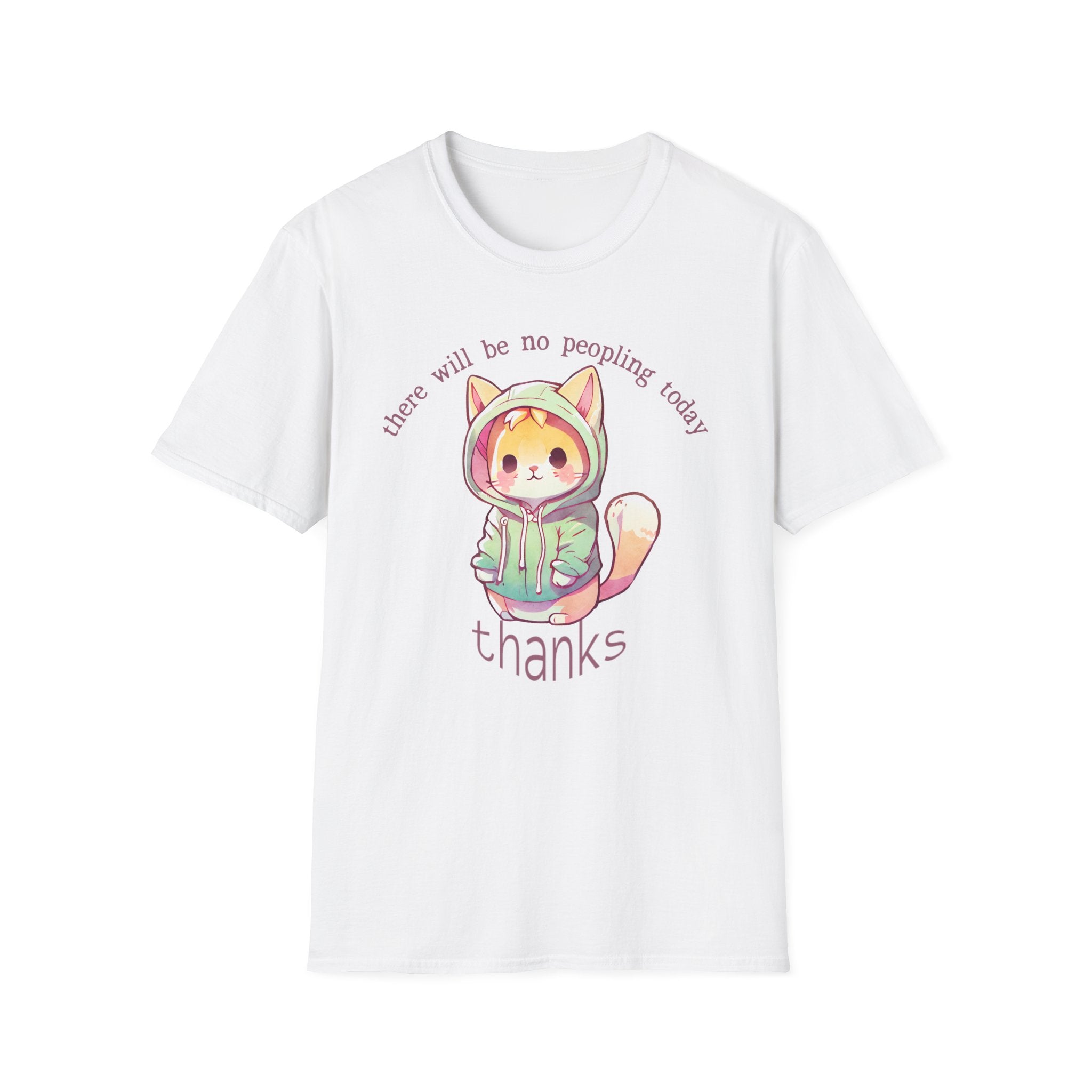 There Will Be No Peopling Today Thanks T-Shirt