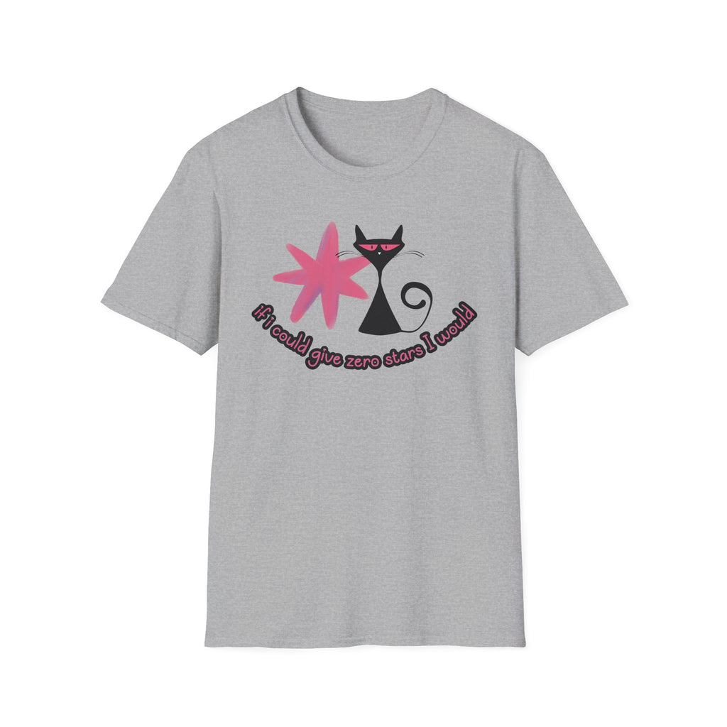 If I Could Give Zero Stars I Would T-Shirt