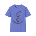 Yee-Haw It's Friday Y'all T-Shirt
