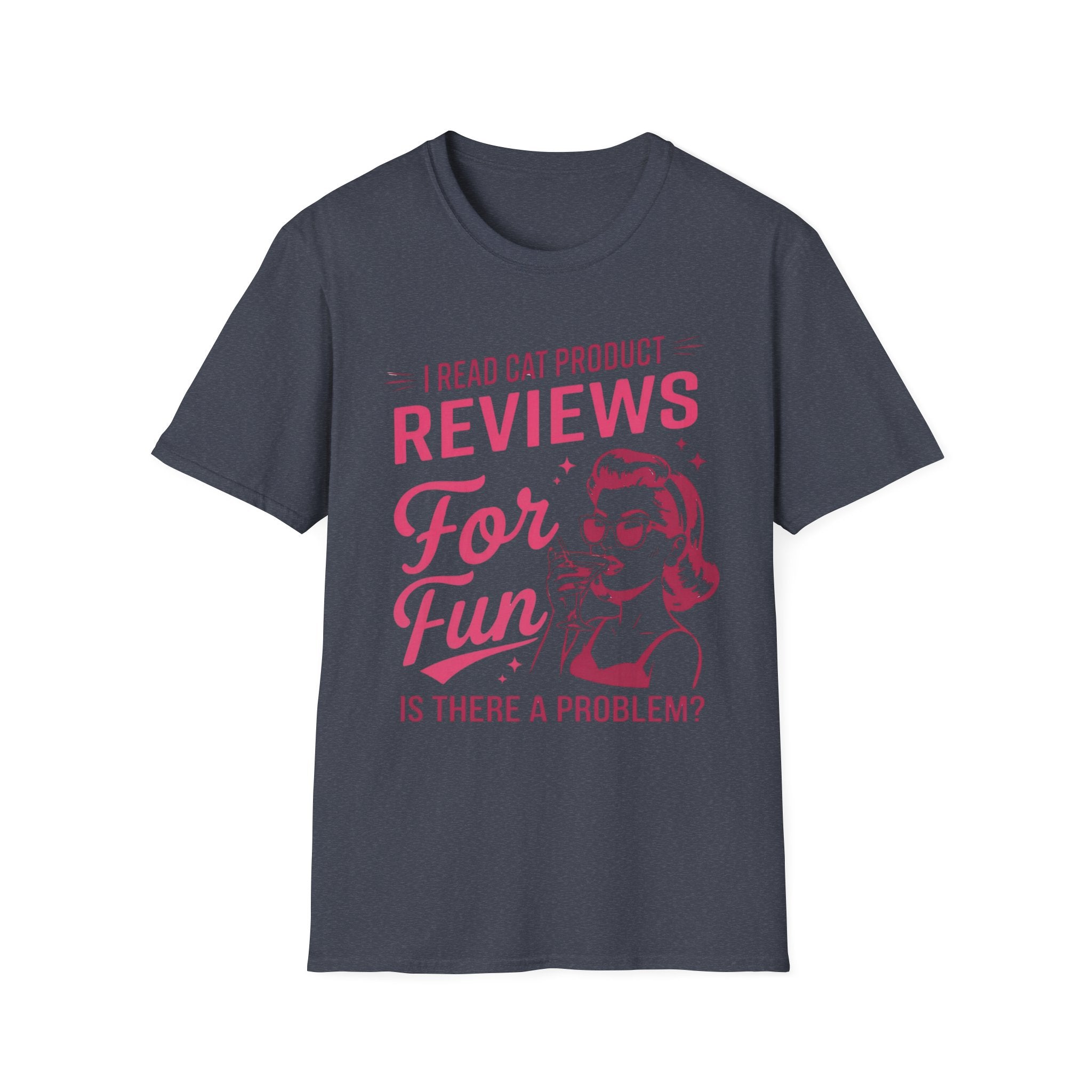 I Read Cat Product Reviews for Fun T-Shirt