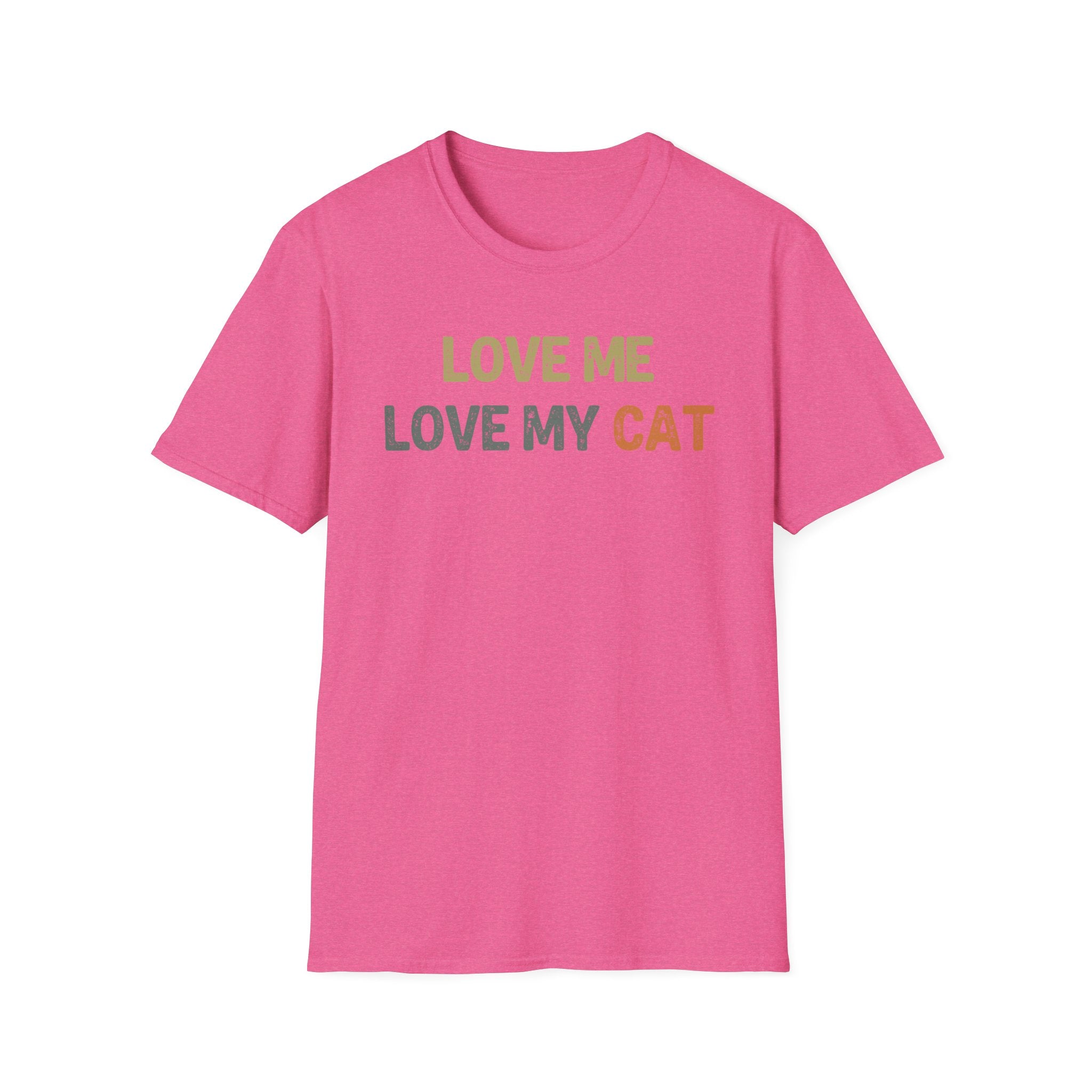 Love Me Love my Cat T-Shirt