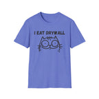 I Eat Drywall T-Shirt