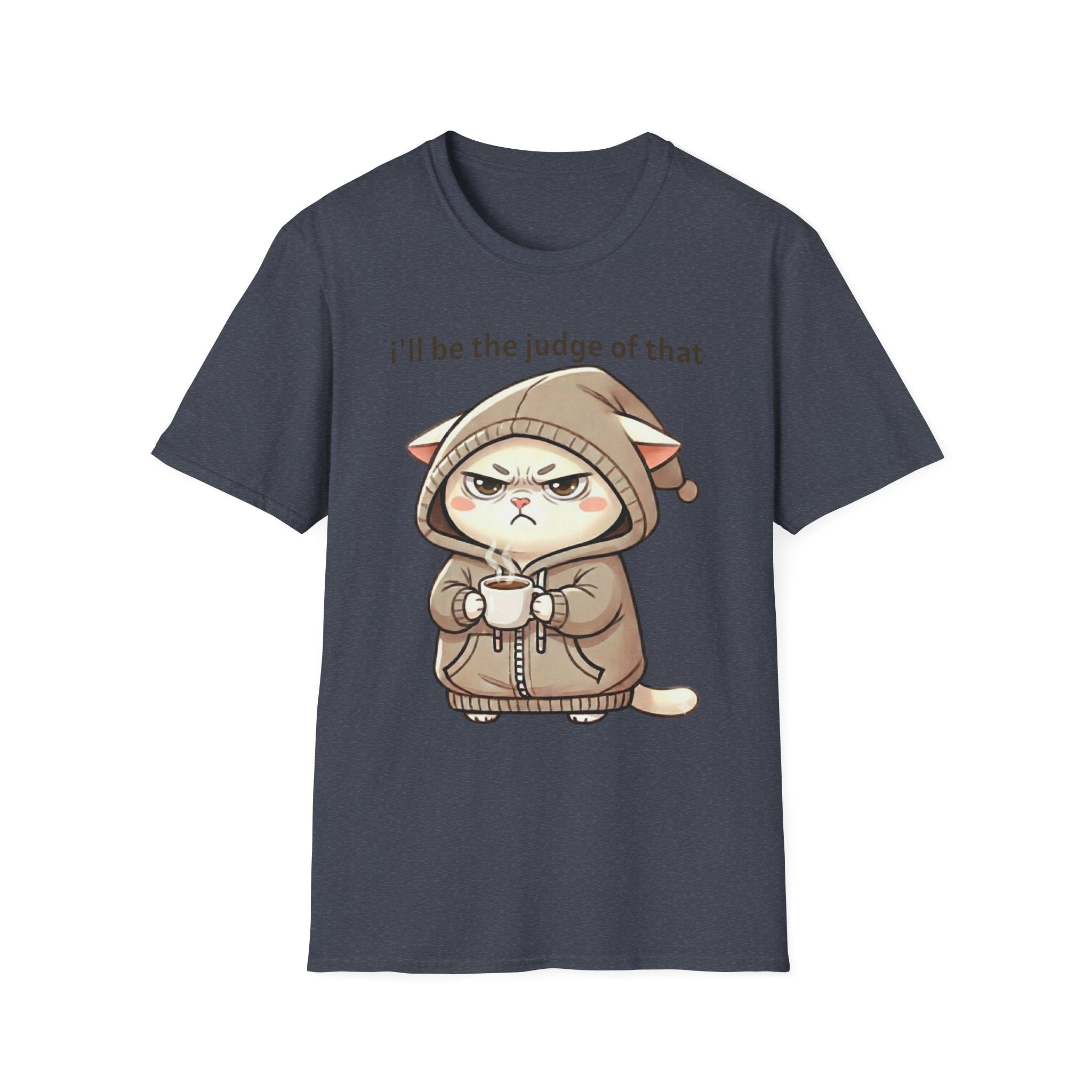 I'll Be the Judge of That Cat T-Shirt