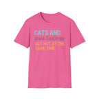 Cats & Wine Tastings But Not at the Same Time T-Shirt