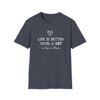 Life is Better with a Cat or Two or Three T-Shirt