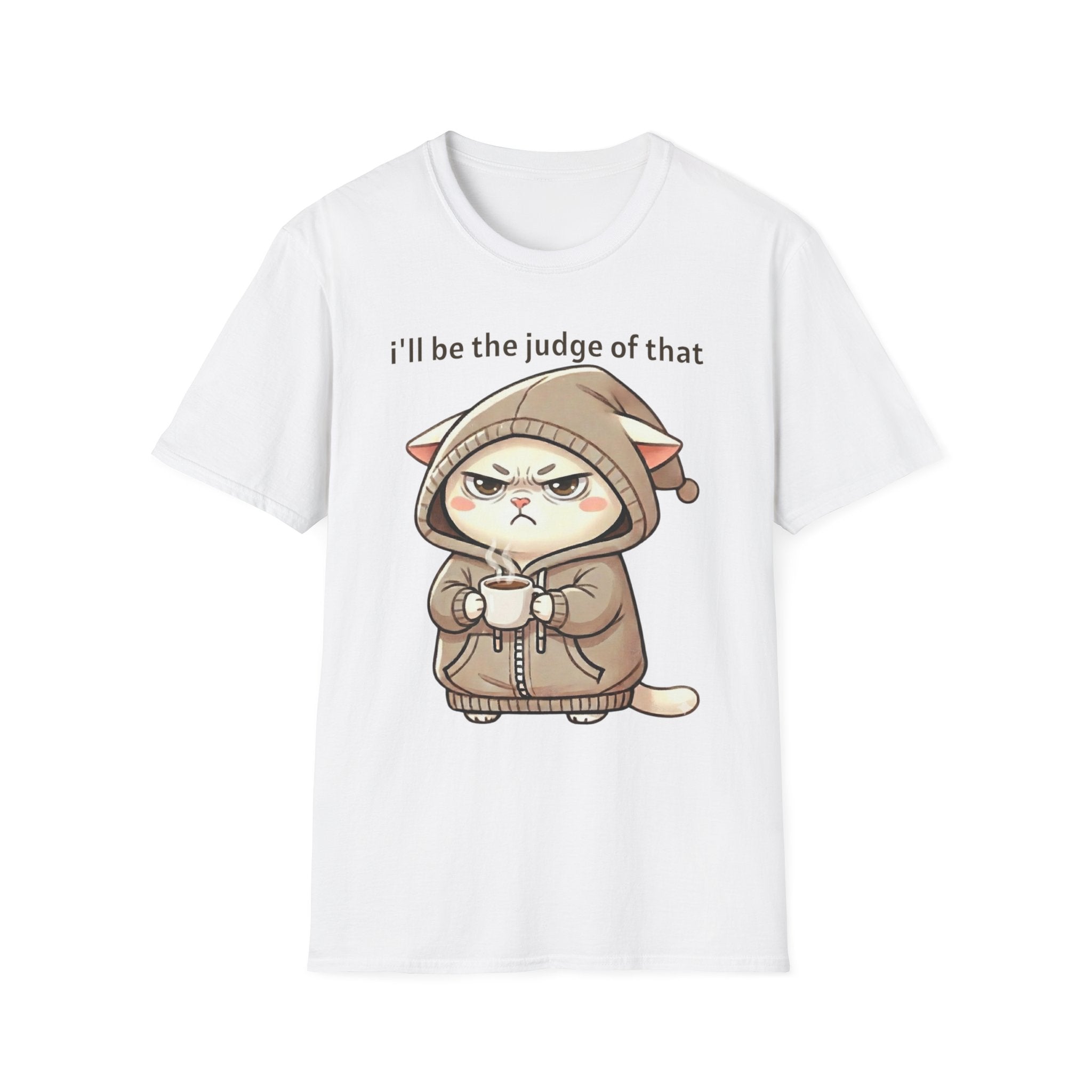 I'll Be the Judge of That Cat T-Shirt