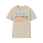 Cats & Wine Tastings But Not at the Same Time T-Shirt
