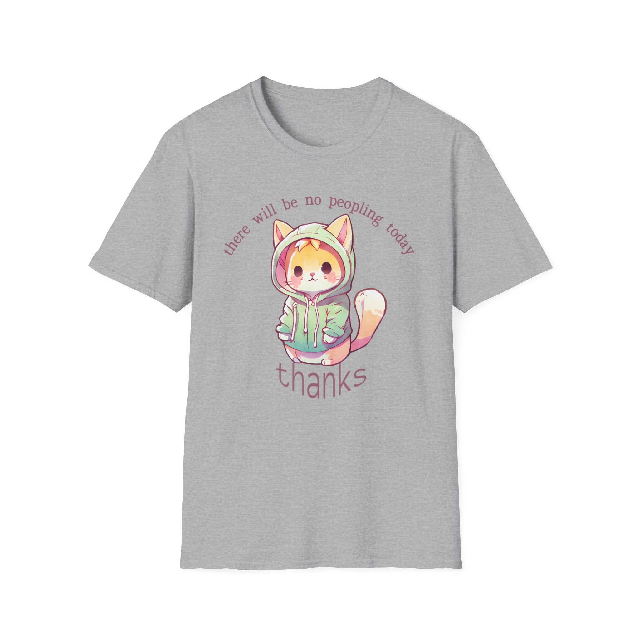 There Will Be No Peopling Today Thanks T-Shirt