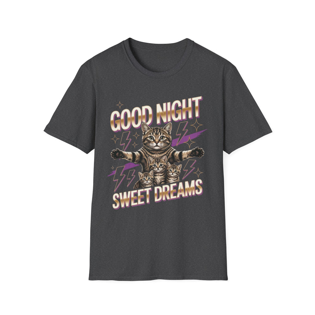 Good Night Sweet Dreams T-Shirt
