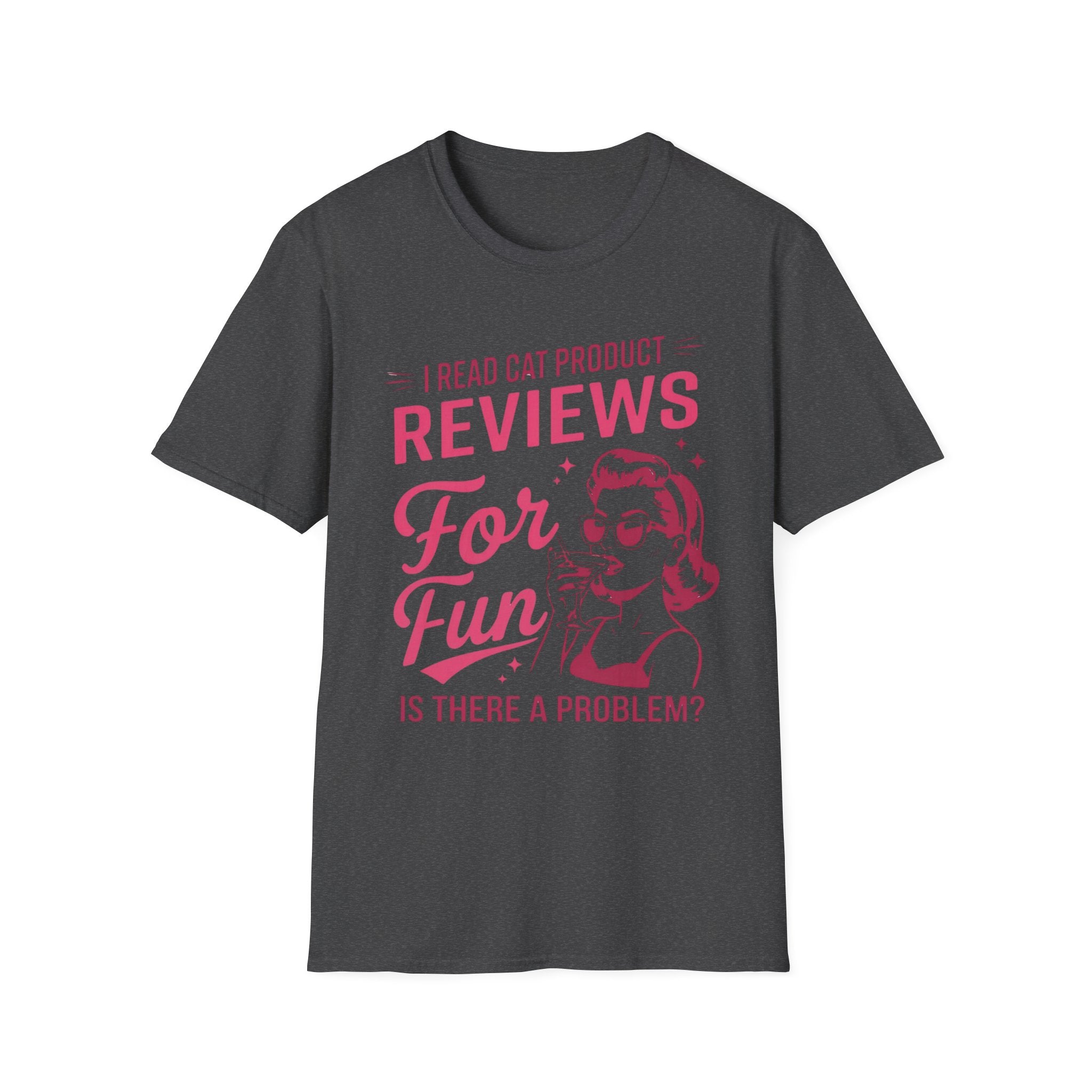I Read Cat Product Reviews for Fun T-Shirt