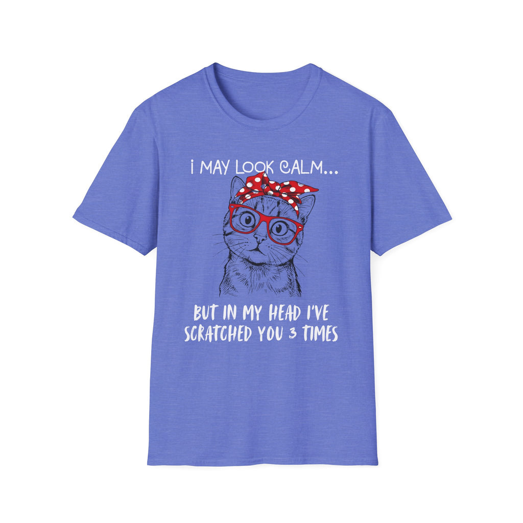 I May Look Calm T-Shirt