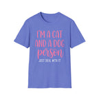 I'm a Cat & a Dog Person T-Shirt