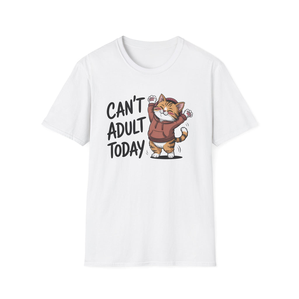 Can't Adult Today Cat T-Shirt